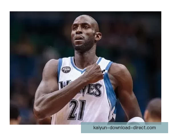 森林狼正式宣布加内特重返标靶中心并将于26至27赛季退役传奇21号球衣